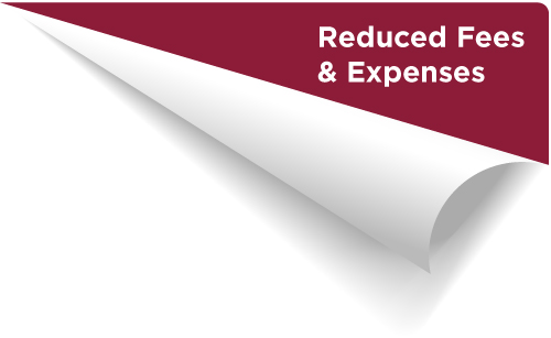 Reduced Fees & Expenses