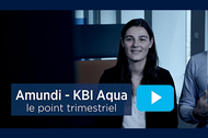 Point trimestriel Amundi KBI Aqua