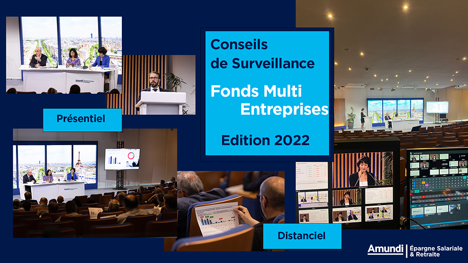 Les Conseils de Surveillance des Fonds d’Epargne Salariale & Retraite 2022 Découvrez Amundi