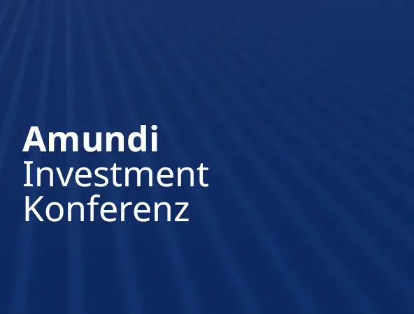 Amundi Investment Konferenz_teaser