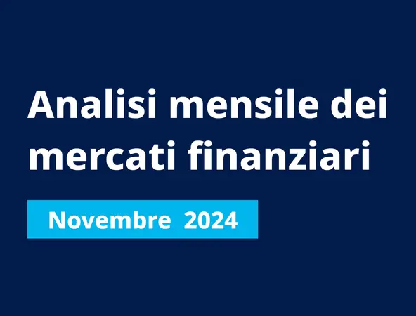 cover grafica analisi dei mercati novembre 2024