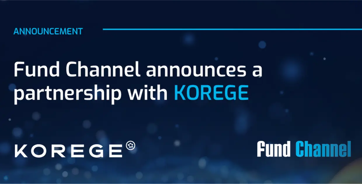 Announcement of Fund Channel's partnership with KOREGE, highlighting collaboration in investment management.