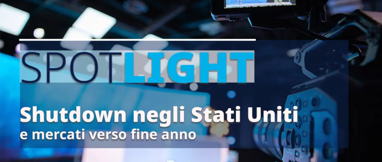 header video spotlight shutdown negli Stati Uniti e mercati verso fine anno