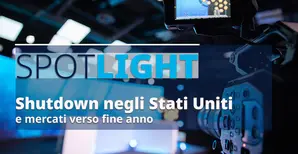 header video spotlight shutdown negli Stati Uniti e mercati verso fine anno